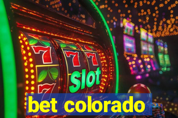 bet colorado