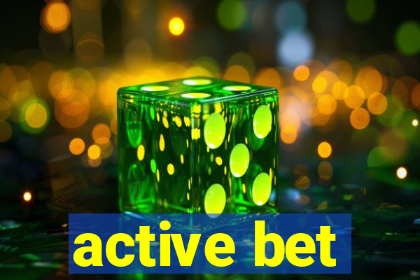 active bet