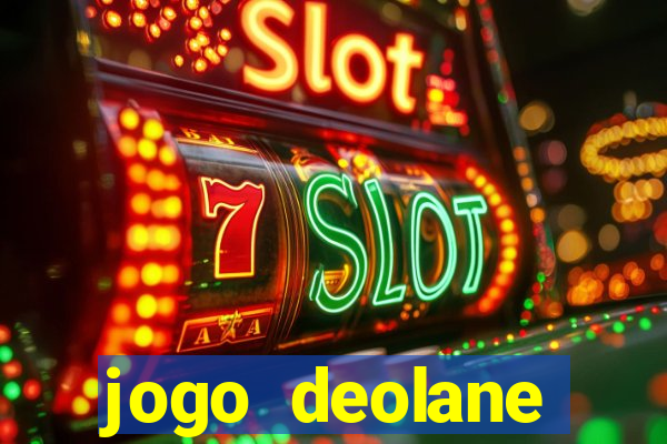 jogo deolane esporte da sorte