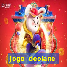 jogo deolane esporte da sorte