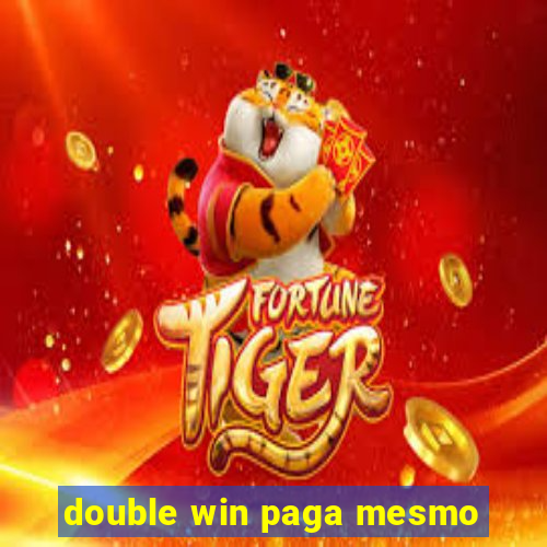 double win paga mesmo