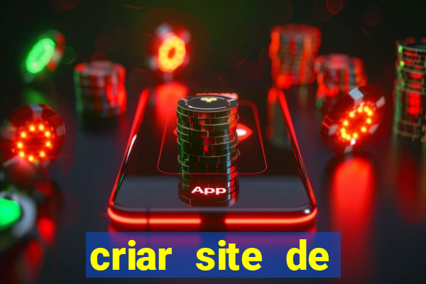 criar site de apostas gratis