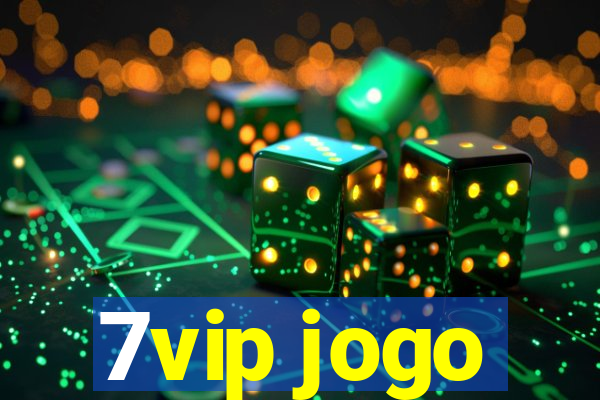 7vip jogo