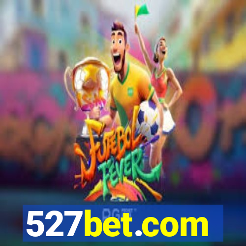 527bet.com