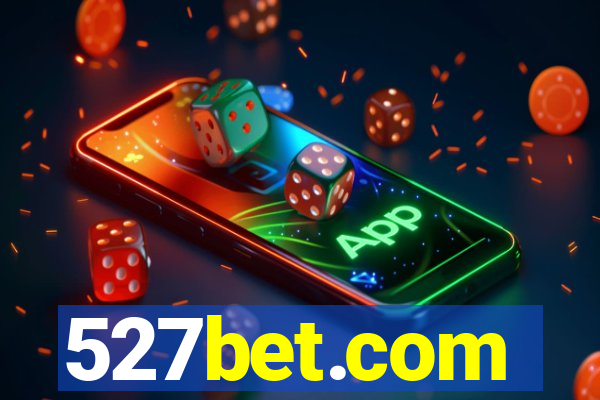 527bet.com