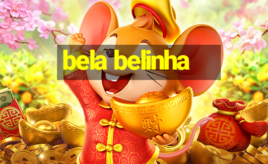 bela belinha