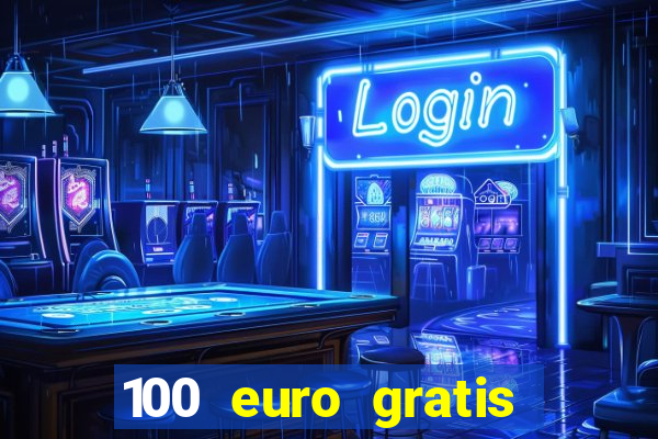 100 euro gratis casino bonus