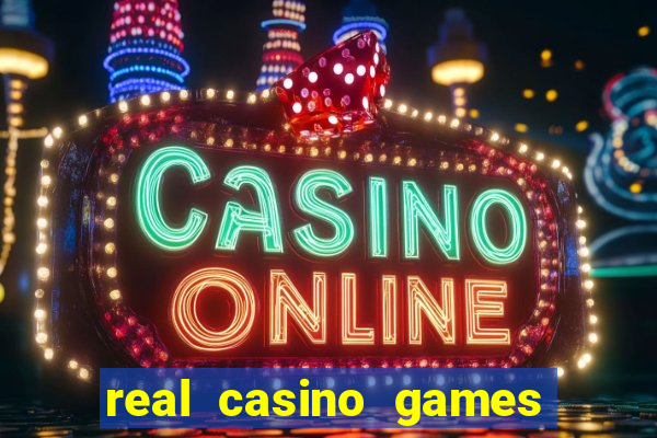 real casino games for money