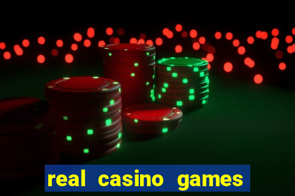 real casino games for money