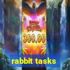 rabbit tasks