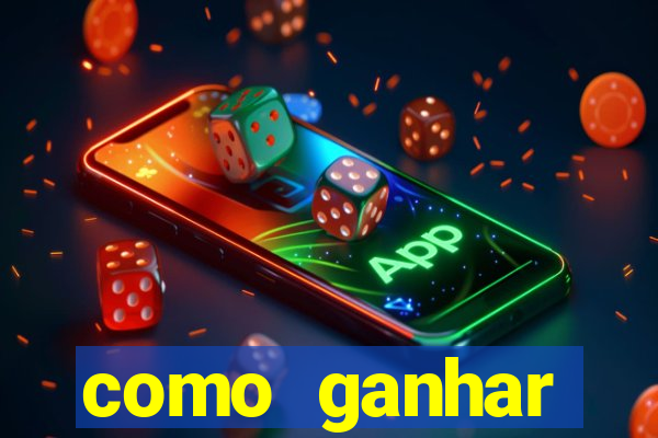 como ganhar dinheiro em aplicativos de jogos