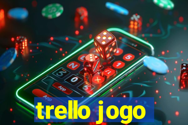 trello jogo