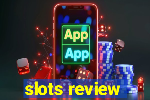 slots review