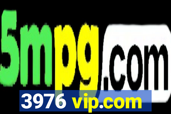 3976 vip.com