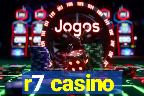 r7 casino