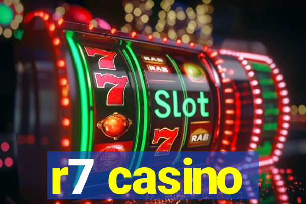 r7 casino