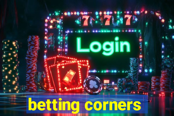 betting corners