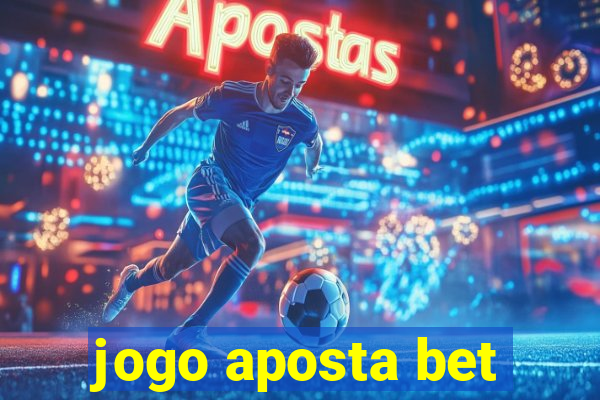 jogo aposta bet