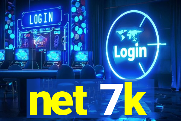 net 7k