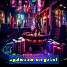 application congo bet