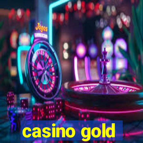 casino gold