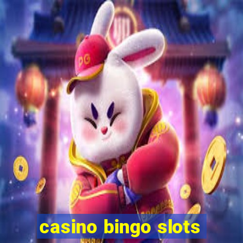 casino bingo slots