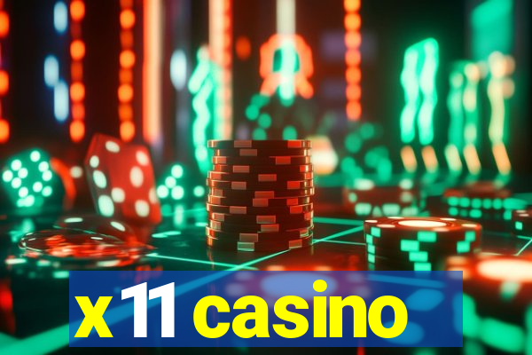 x11 casino