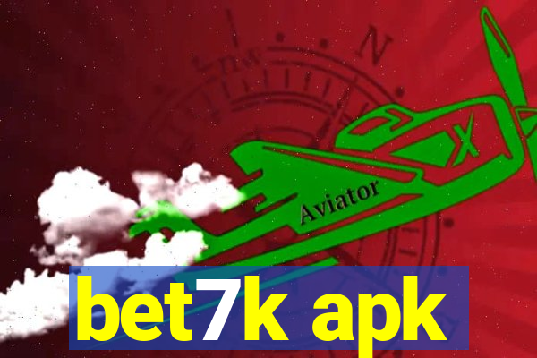 bet7k apk