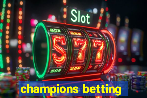 champions betting