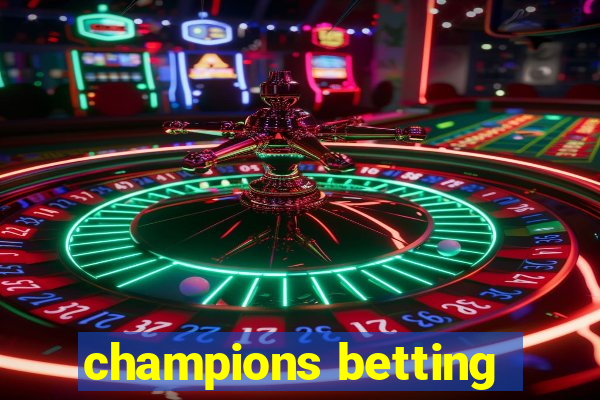 champions betting