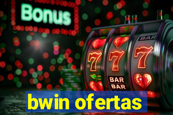 bwin ofertas