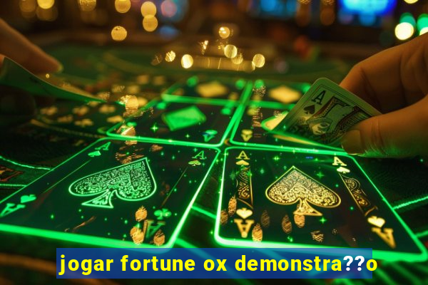 jogar fortune ox demonstra??o