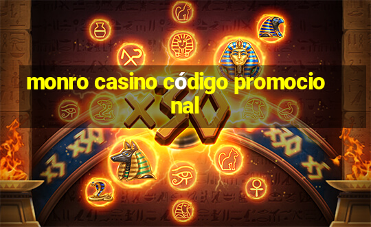 monro casino código promocional