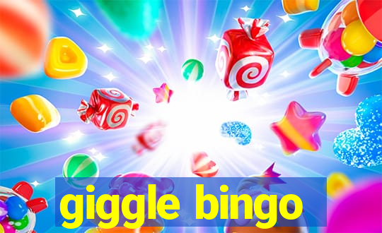 giggle bingo