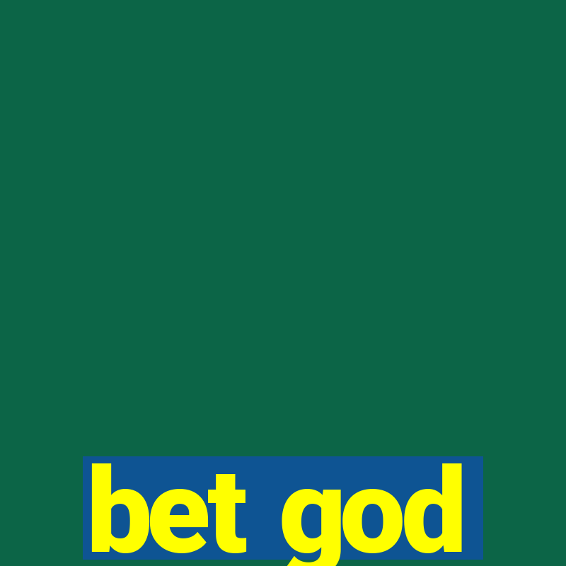 bet god