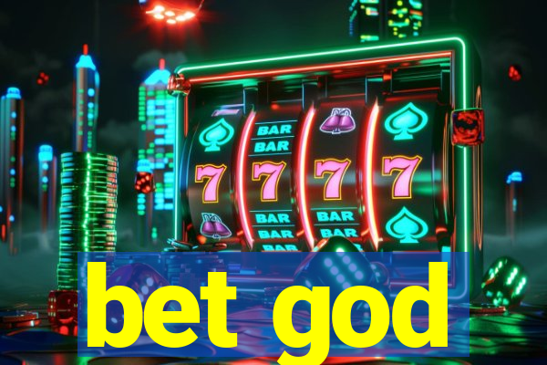 bet god