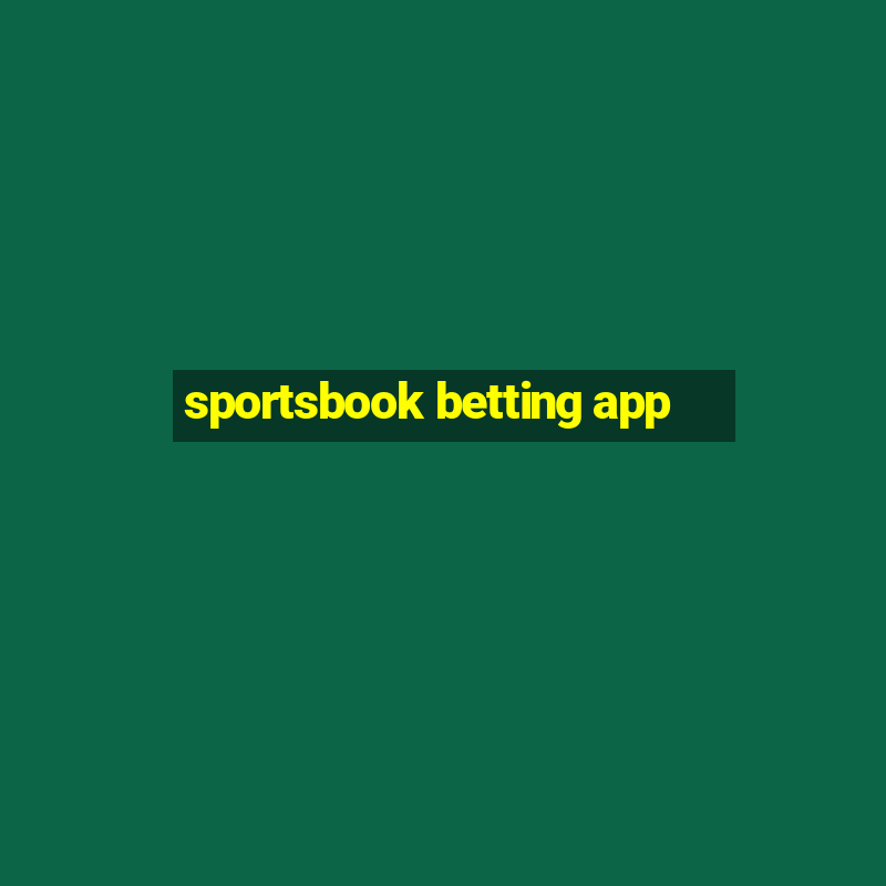 sportsbook betting app