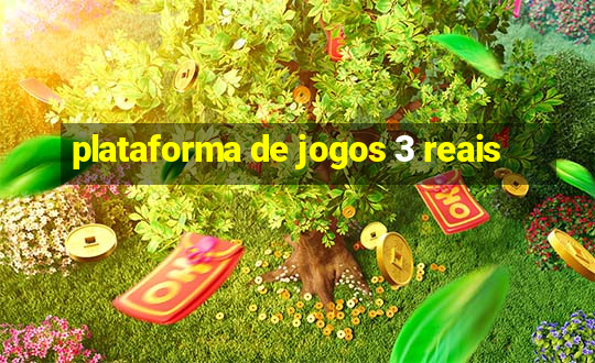 plataforma de jogos 3 reais