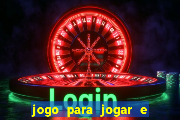 jogo para jogar e ganhar dinheiro