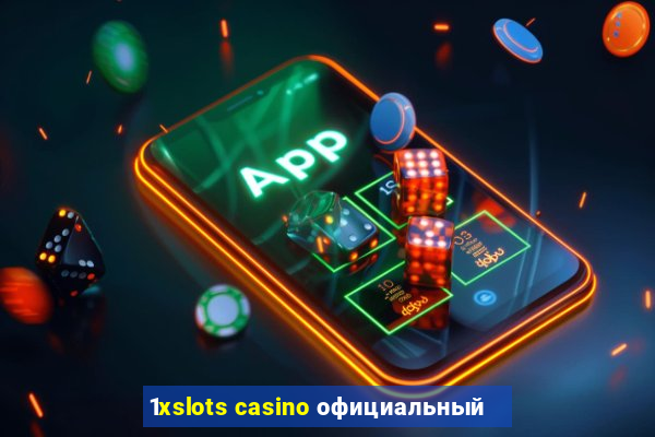 1xslots casino официальный