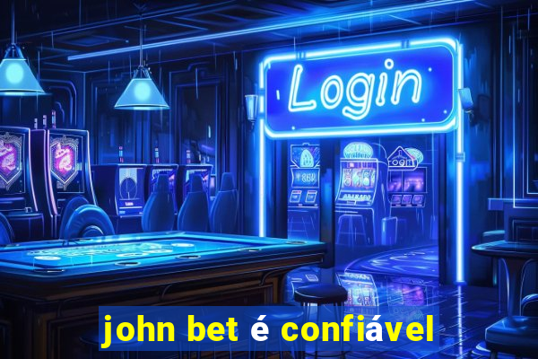 john bet é confiável