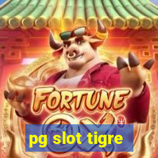 pg slot tigre