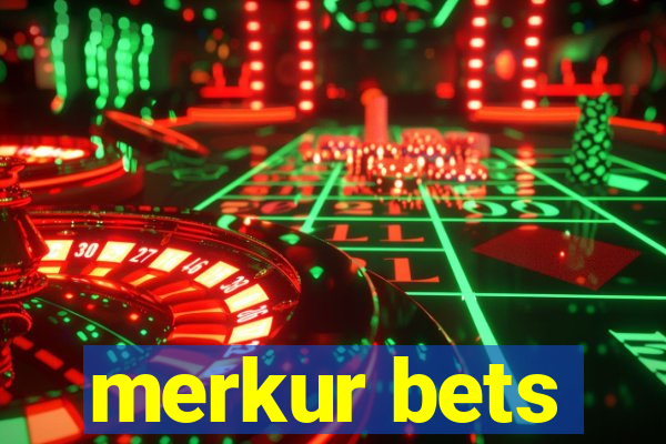 merkur bets