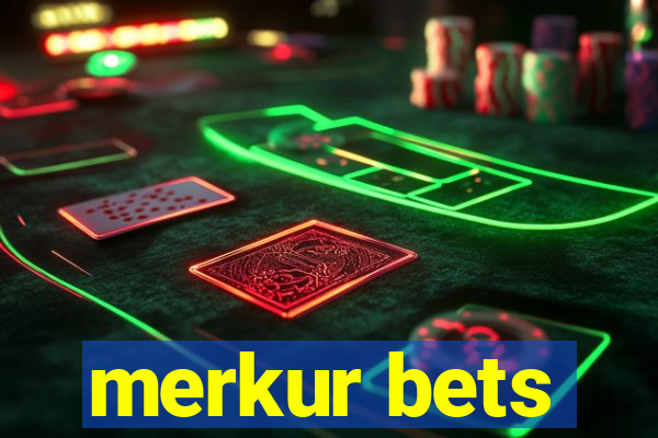 merkur bets