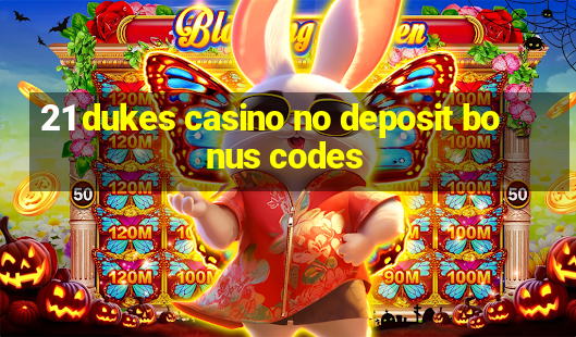 21 dukes casino no deposit bonus codes