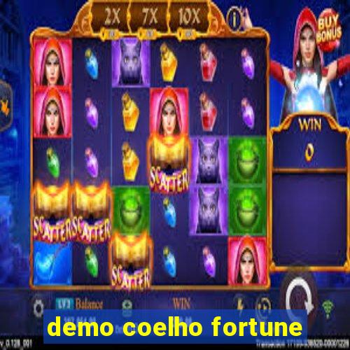 demo coelho fortune