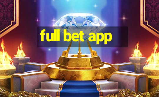 full bet app