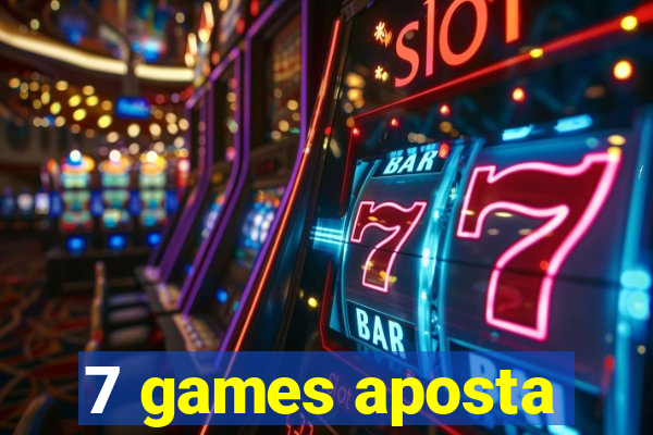 7 games aposta