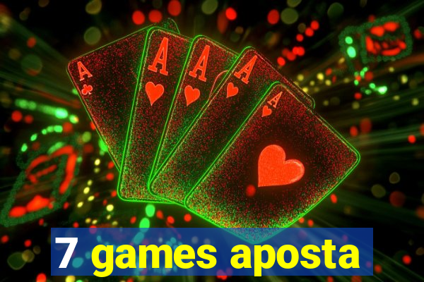 7 games aposta