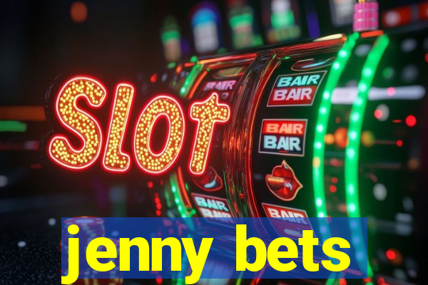 jenny bets